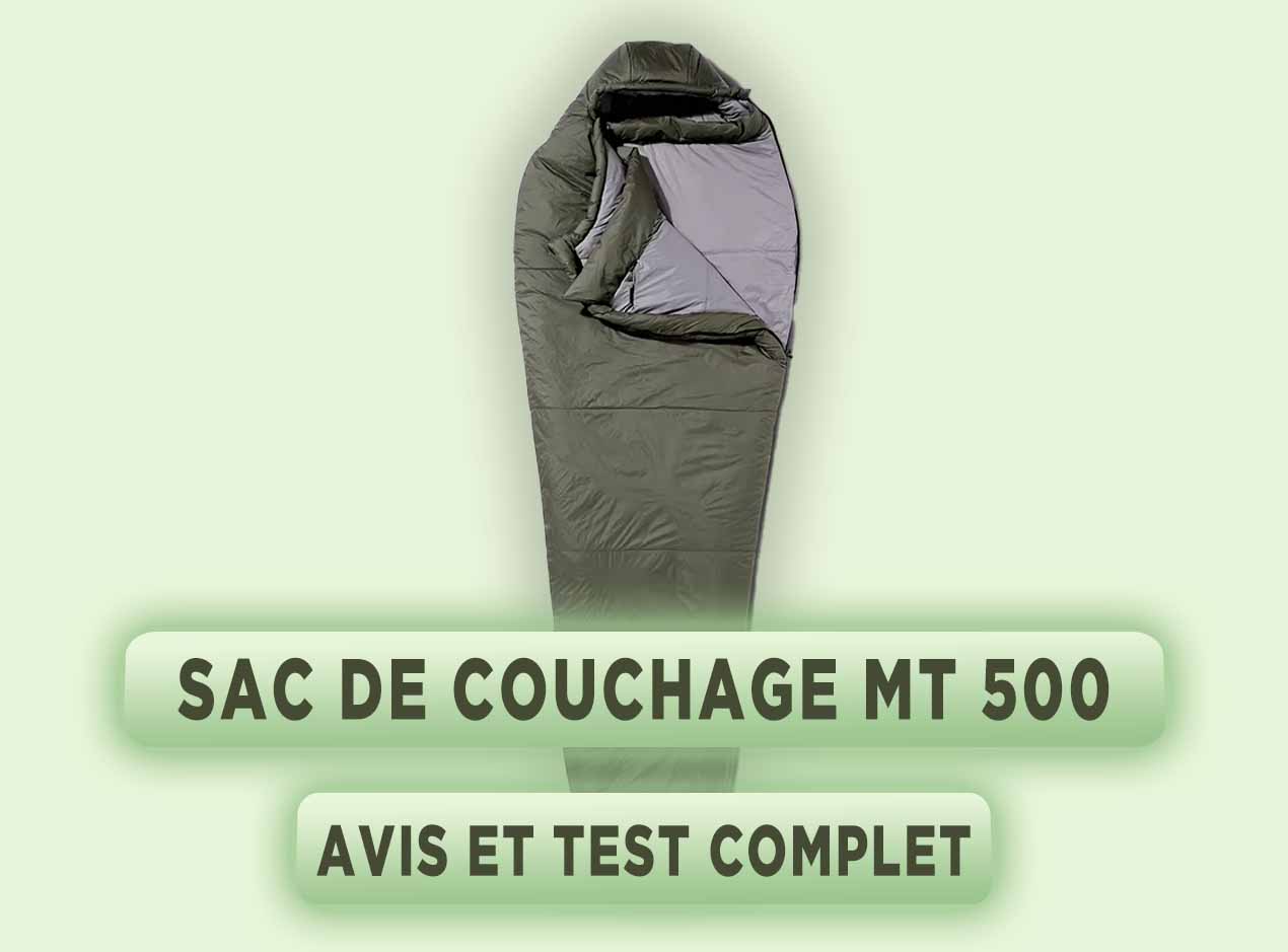 sac-de-couchage-mt-500-avis-test